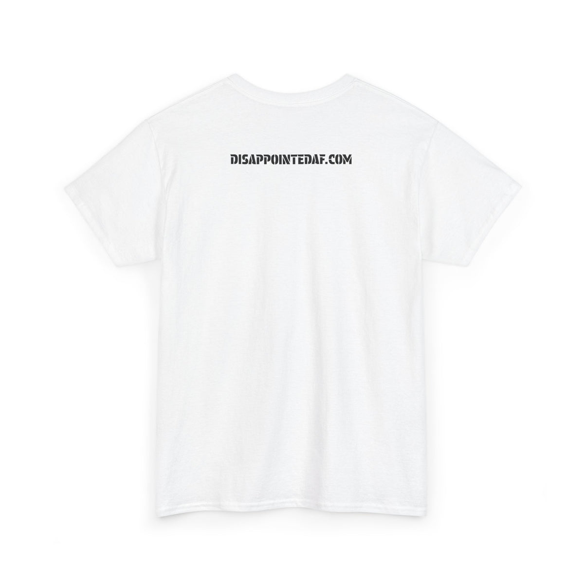 A white short-sleeve crewneck t-shirt shown from the back, featuring the text 'DISAPPOINTEDAF.COM' printed in black across the upper back.
