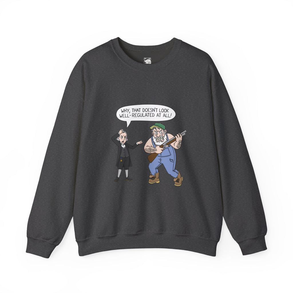 Well-Regulated AF Sweatshirt