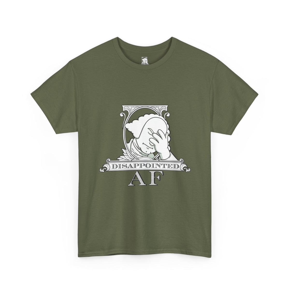 Disappointed AF T-Shirt