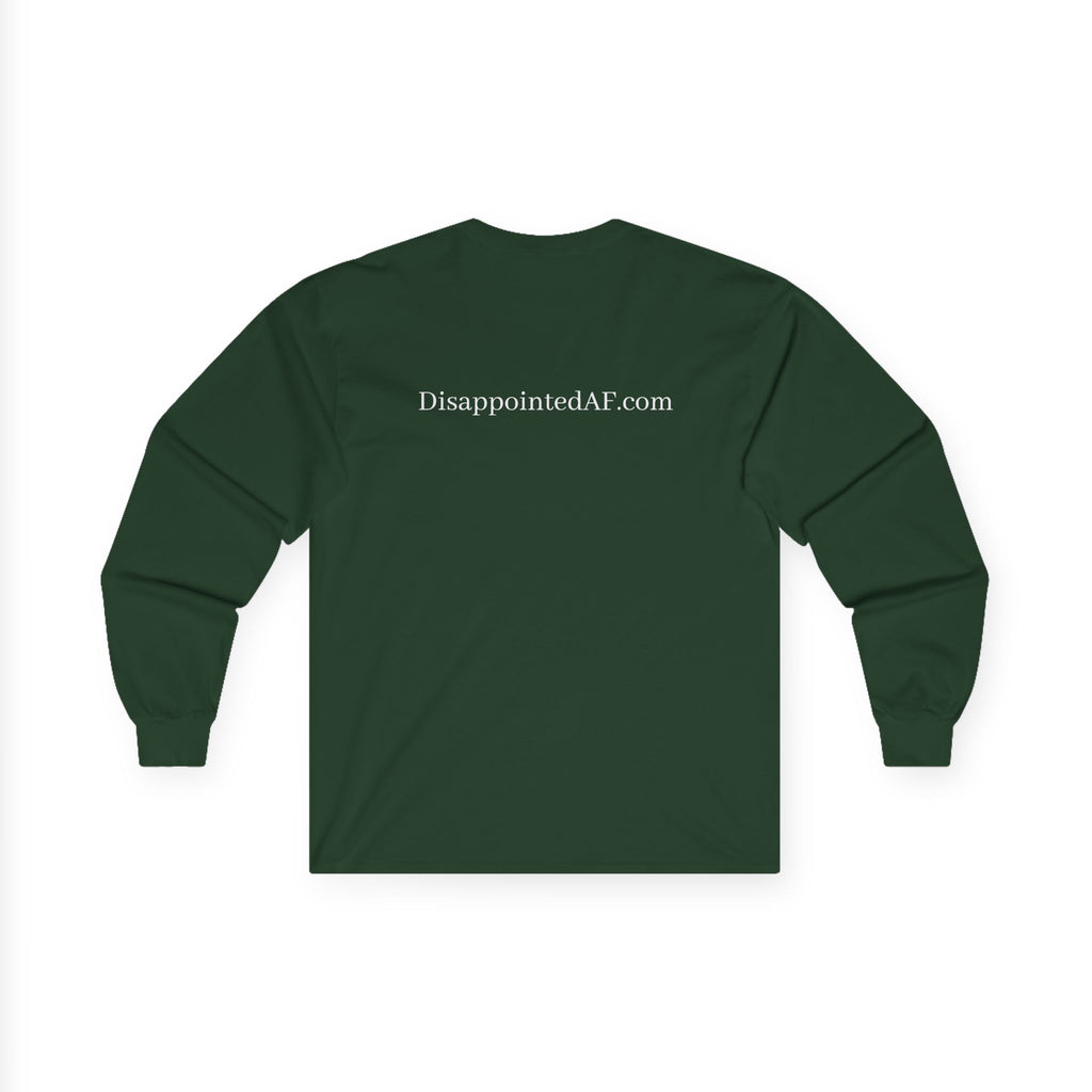 Timid AF Long Sleeve