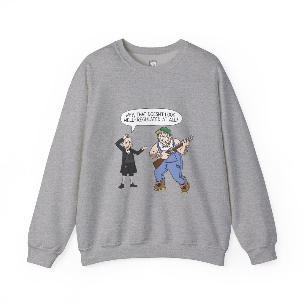 Well-Regulated AF Sweatshirt