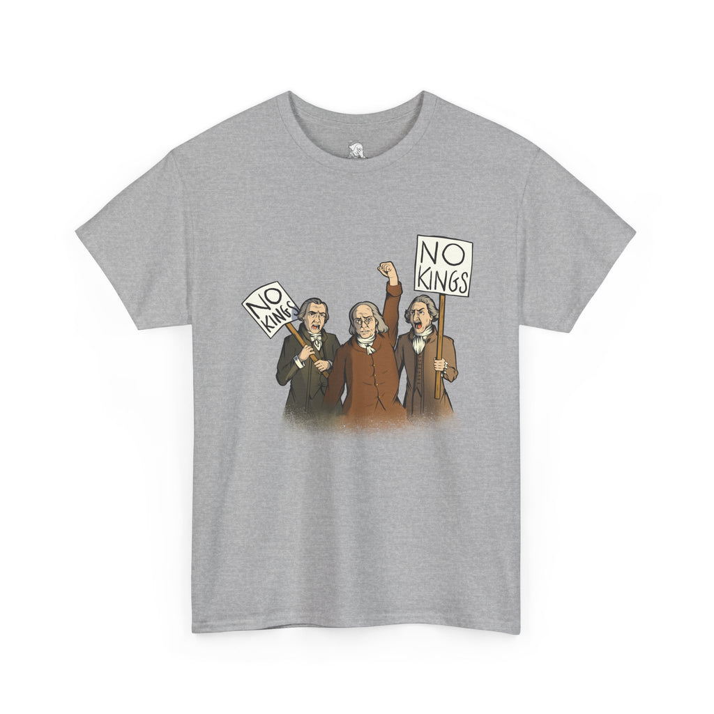 A heather grey short-sleeve crewneck t-shirt on a white background featuring a cartoon graphic of three Disappointed American Founders. These colonial-area men are protesting and shouting, with two of the men holding signs that read NO KINGS
