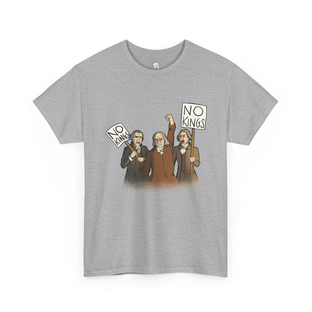 A heather grey short-sleeve crewneck t-shirt on a white background featuring a cartoon graphic of three Disappointed American Founders. These colonial-area men are protesting and shouting, with two of the men holding signs that read NO KINGS