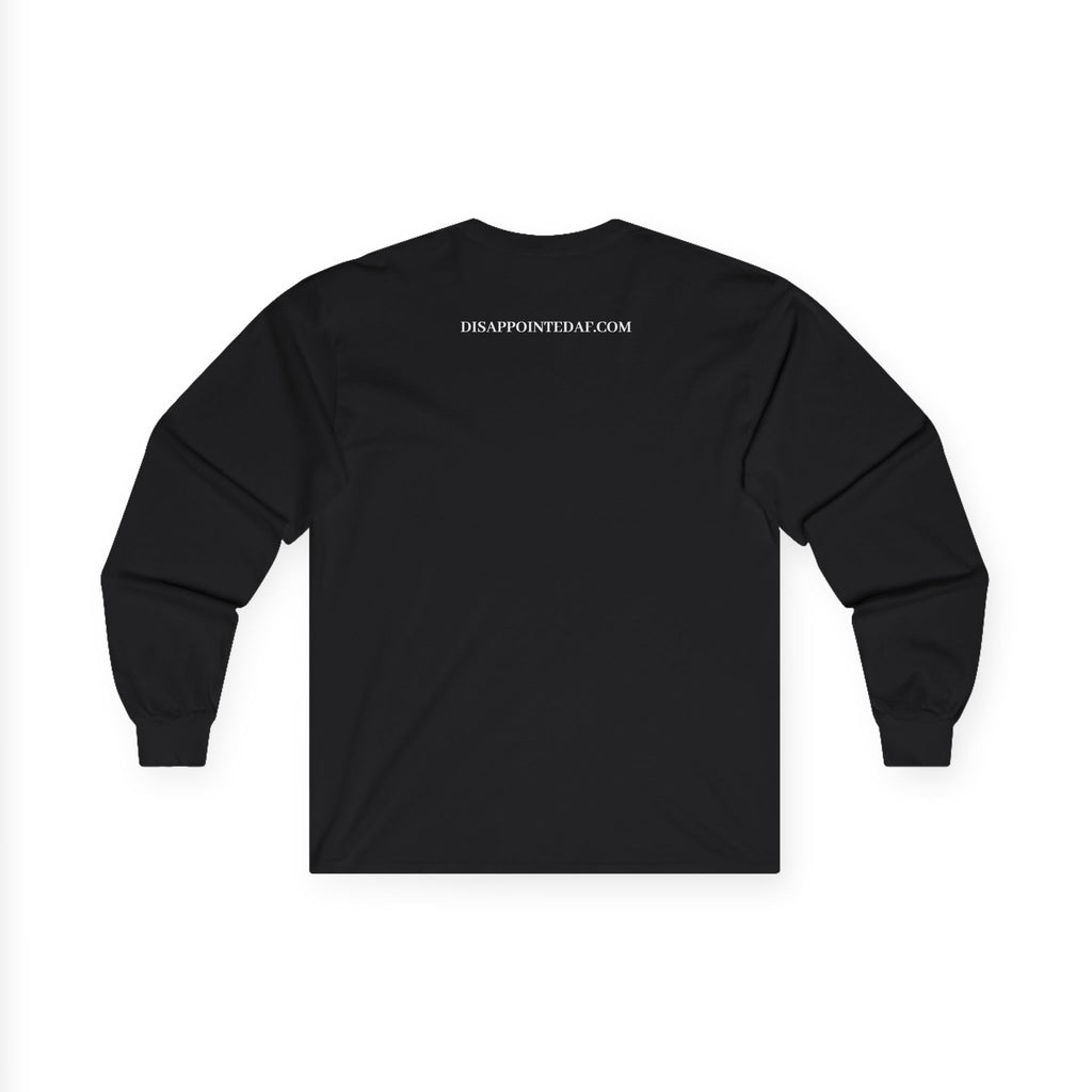 The back of a black long-sleeve sweatshirt on a white background. The top of the sweatshirt displays text that says DisappointedAF.com
